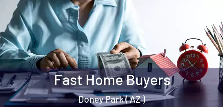  Fast Home Buyers Doney Park ( AZ )