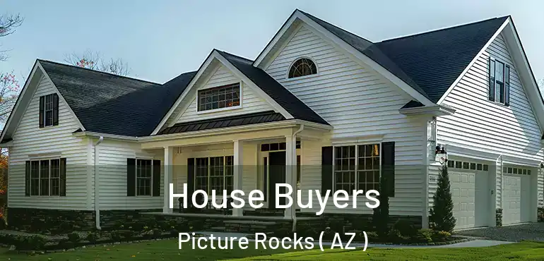  House Buyers Picture Rocks ( AZ )