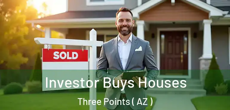  Investor Buys Houses Three Points ( AZ )