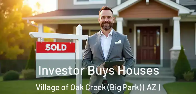  Investor Buys Houses Village of Oak Creek (Big Park) ( AZ )