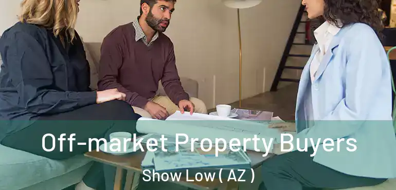  Off-market Property Buyers Show Low ( AZ )
