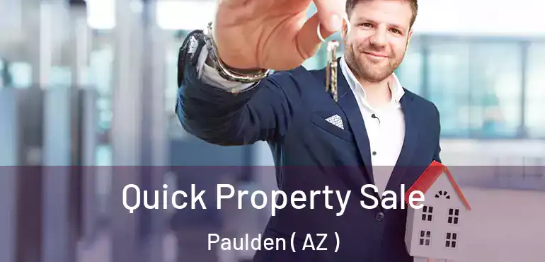  Quick Property Sale Paulden ( AZ )