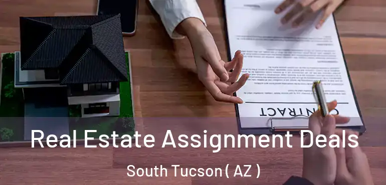  Real Estate Assignment Deals South Tucson ( AZ )