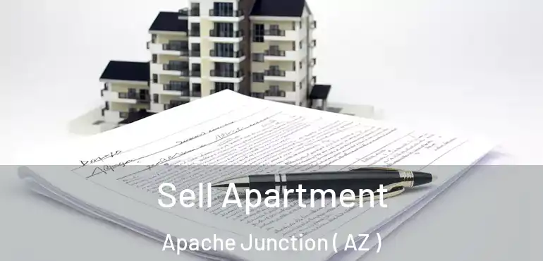  Sell Apartment Apache Junction ( AZ )