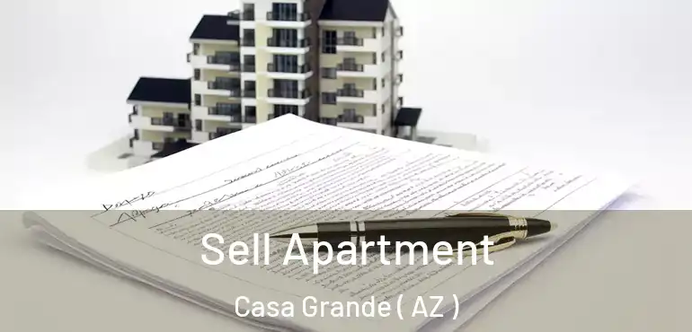  Sell Apartment Casa Grande ( AZ )
