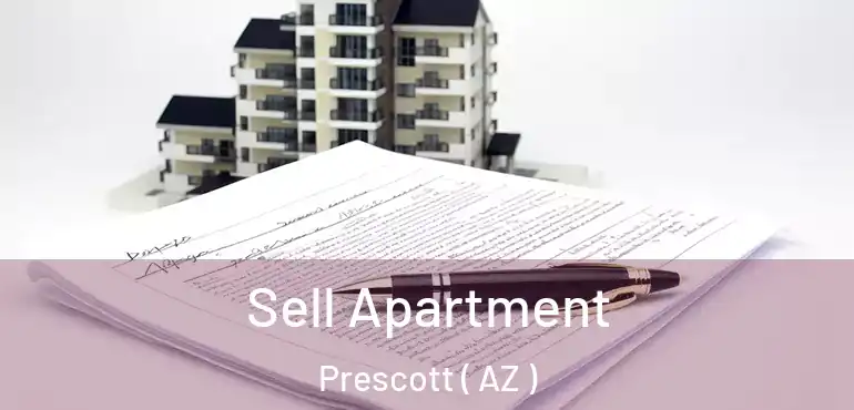  Sell Apartment Prescott ( AZ )