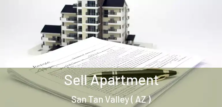  Sell Apartment San Tan Valley ( AZ )