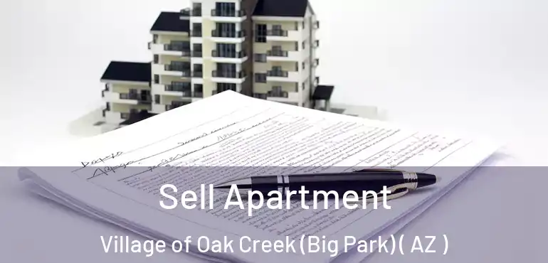  Sell Apartment Village of Oak Creek (Big Park) ( AZ )