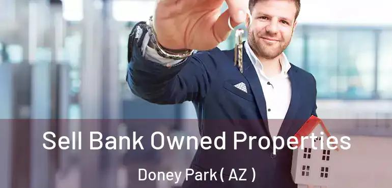  Sell Bank Owned Properties Doney Park ( AZ )