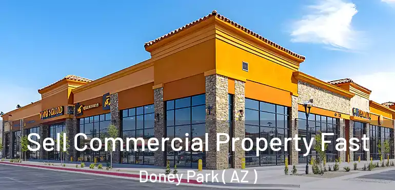  Sell Commercial Property Fast Doney Park ( AZ )