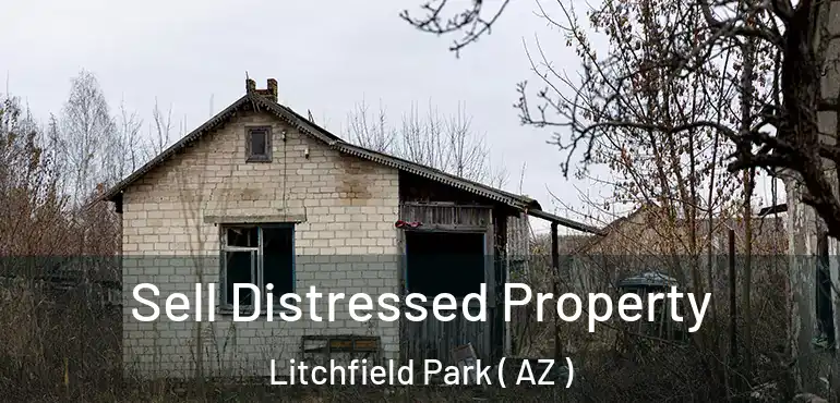  Sell Distressed Property Litchfield Park ( AZ )