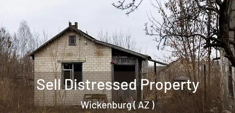  Sell Distressed Property Wickenburg ( AZ )
