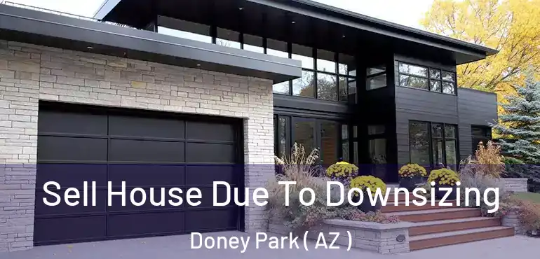  Sell House Due To Downsizing Doney Park ( AZ )