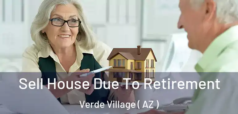  Sell House Due To Retirement Verde Village ( AZ )