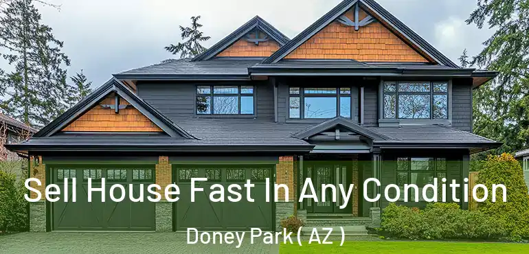  Sell House Fast In Any Condition Doney Park ( AZ )