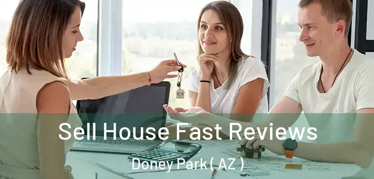  Sell House Fast Reviews Doney Park ( AZ )