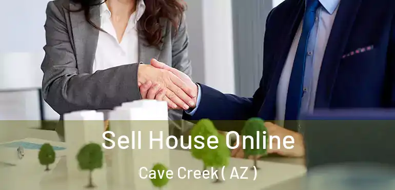  Sell House Online Cave Creek ( AZ )