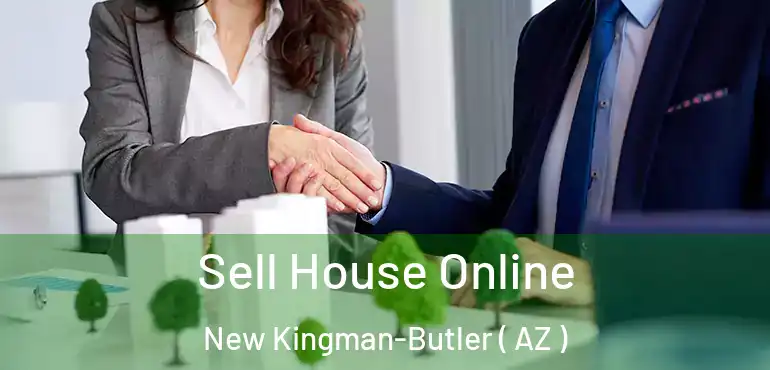  Sell House Online New Kingman-Butler ( AZ )