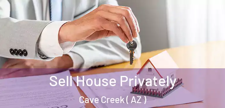  Sell House Privately Cave Creek ( AZ )