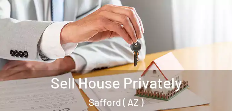  Sell House Privately Safford ( AZ )