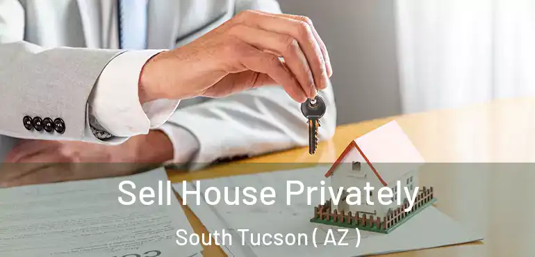  Sell House Privately South Tucson ( AZ )