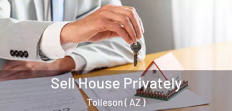  Sell House Privately Tolleson ( AZ )