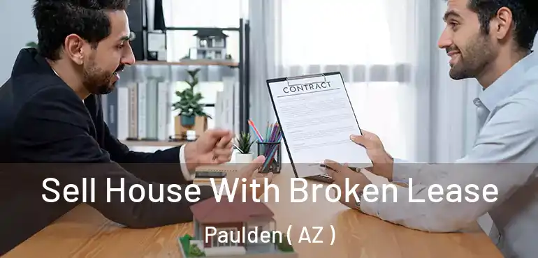  Sell House With Broken Lease Paulden ( AZ )