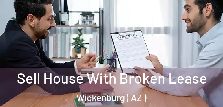  Sell House With Broken Lease Wickenburg ( AZ )