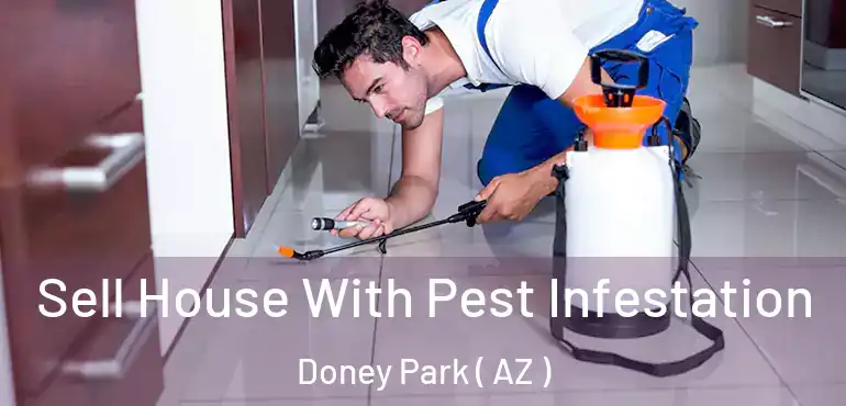  Sell House With Pest Infestation Doney Park ( AZ )