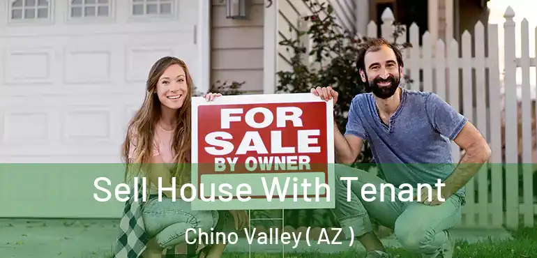  Sell House With Tenant Chino Valley ( AZ )