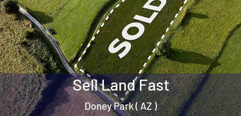  Sell Land Fast Doney Park ( AZ )