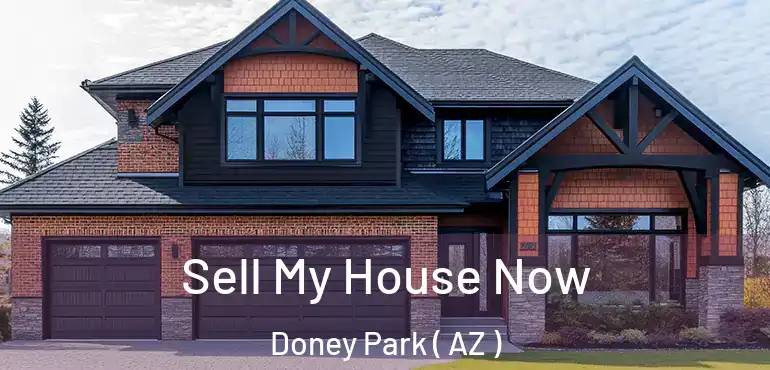  Sell My House Now Doney Park ( AZ )