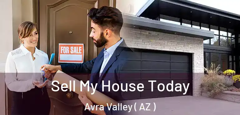  Sell My House Today Avra Valley ( AZ )