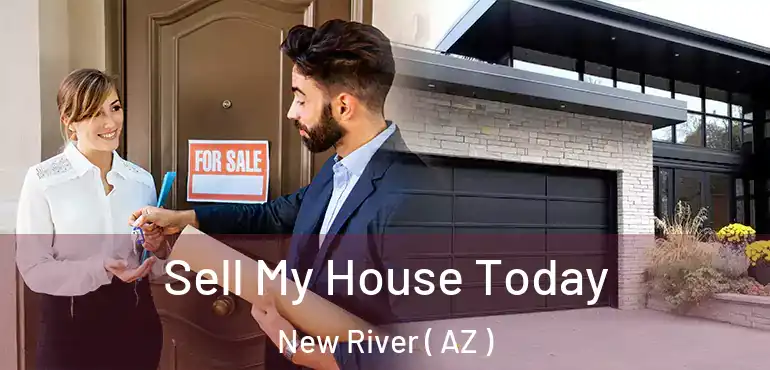  Sell My House Today New River ( AZ )