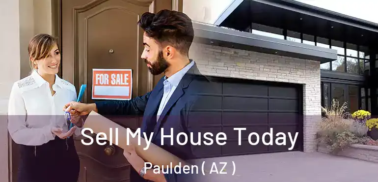  Sell My House Today Paulden ( AZ )