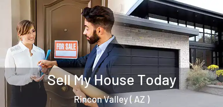  Sell My House Today Rincon Valley ( AZ )