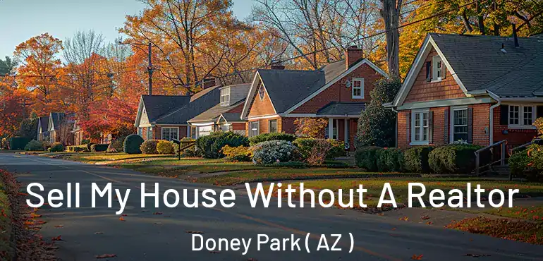  Sell My House Without A Realtor Doney Park ( AZ )
