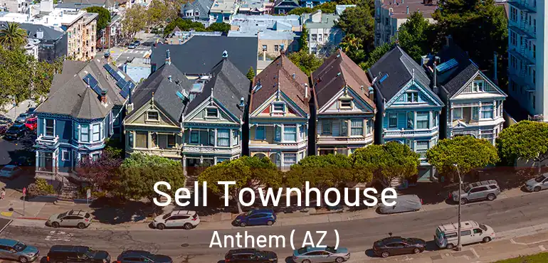  Sell Townhouse Anthem ( AZ )