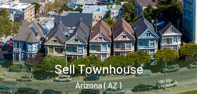  Sell Townhouse Arizona ( AZ )