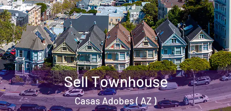  Sell Townhouse Casas Adobes ( AZ )