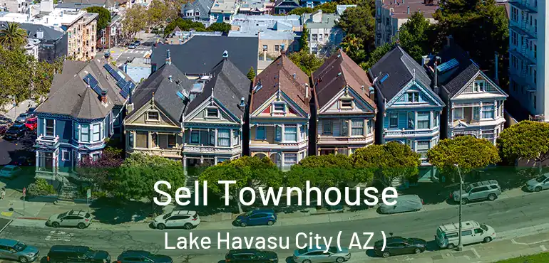  Sell Townhouse Lake Havasu City ( AZ )