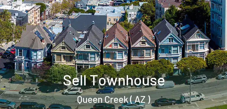  Sell Townhouse Queen Creek ( AZ )