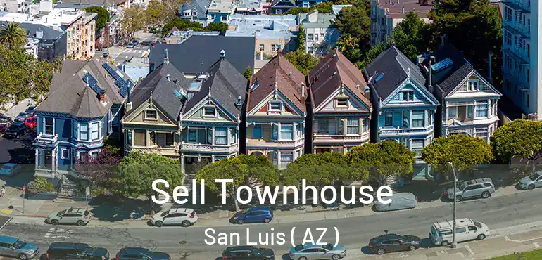  Sell Townhouse San Luis ( AZ )