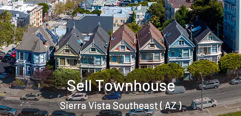  Sell Townhouse Sierra Vista Southeast ( AZ )
