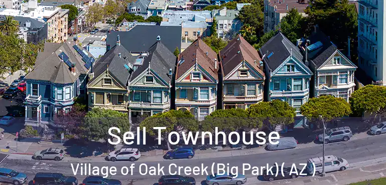  Sell Townhouse Village of Oak Creek (Big Park) ( AZ )
