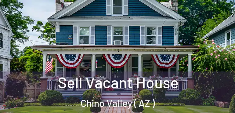  Sell Vacant House Chino Valley ( AZ )