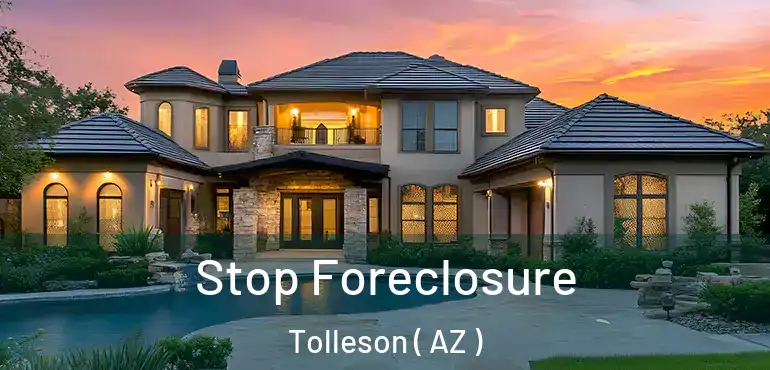 Stop Foreclosure Tolleson ( AZ )