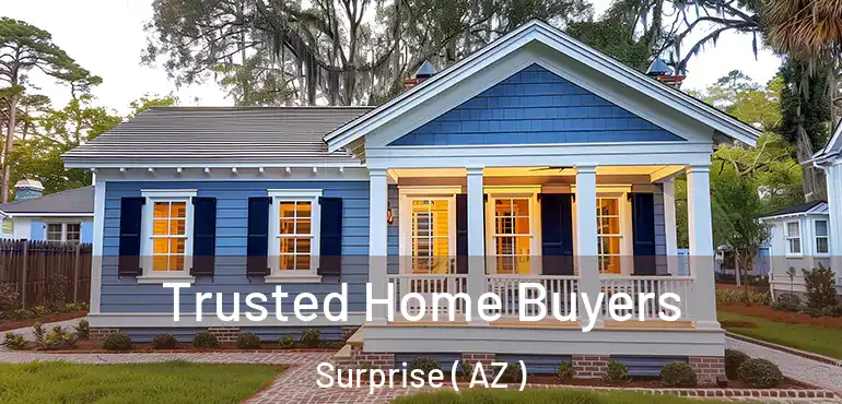  Trusted Home Buyers Surprise ( AZ )