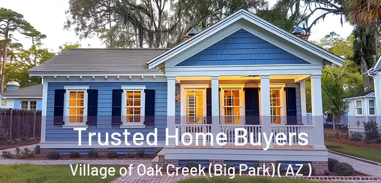  Trusted Home Buyers Village of Oak Creek (Big Park) ( AZ )